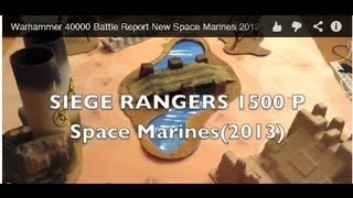 preview picture of video 'Warhammer 40000 Battle Report New Space Marines 2013'