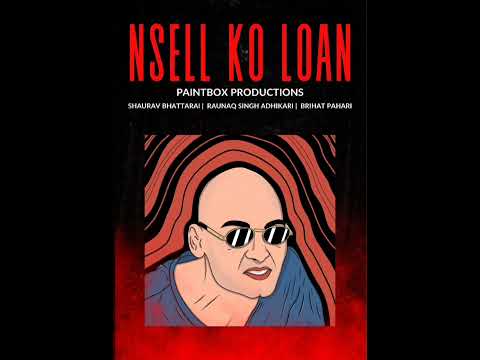 Nsell Ko Loan - Shaurav Bhattarai/Raunaq Singh Adhikari/Brihat Pahari!Big thanks to Bipin Karki Dai