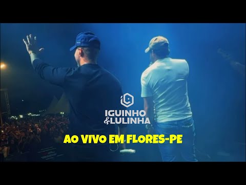 Iguinho e lulinha ao vivo em Flores-Pernambuco. Vlog melhores momentos do show.