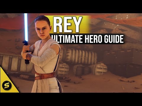 REY - Ultimate Hero Guide - UPDATED