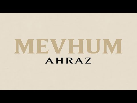 Mevhum – Ahraz (English Lyrics Video)