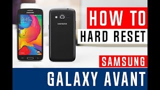 How to Hard Reset Samsung Galaxy Avant SM‑G386T