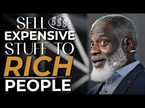 How To Get Rich Selling To Rich People