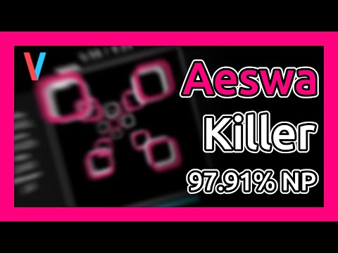 Aeswa - Killer [HANDCAM] // 97.91% NP // Vulnus