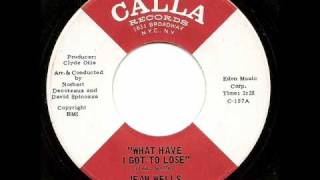 JEAN WELLS - What Have I Got To Lose