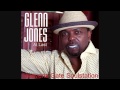 Glenn Jones - At Last (HQ+Sound)