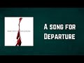 Manic Street Preachers - A song for Departure (Lyrics) - Red Hot Lyric Manic Street Preachers - A song for Departure (Lyrics)