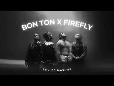 BON TON X FIREFLY (Sfera, Lazza, Blanco) [EDM Mashup by EdoDj]