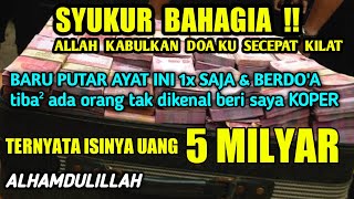 Download lagu ALHAMDULILLAH BERKAH PUTAR AYAT INI 1x SAJA LANGSUNG DAPAT UANG 5 MILYAR LEWAT ORANG TAK DIKENAL mp3 Download lagu ALHAMDULILLAH BERKAH PUTAR AYAT INI 1x SAJA LANGSUNG DAPAT UANG 5 MILYAR LEWAT ORANG TAK DIKENAL mp3