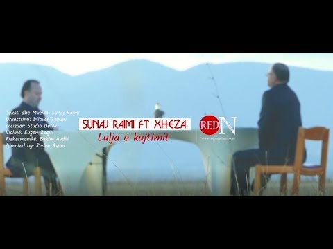Sunaj Raimi ft Xheza - Lulja e kujtimit