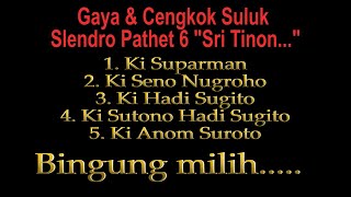 Download lagu PERBEDAAN GAYA & CENGKOK 5 MAESTRO DALANG NUSANTARA SULUK SLENDRO PATHET 6 mp3