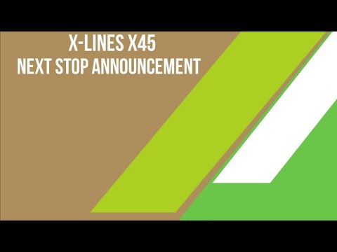 Go north east X-lines X45 Next Stop Announcement