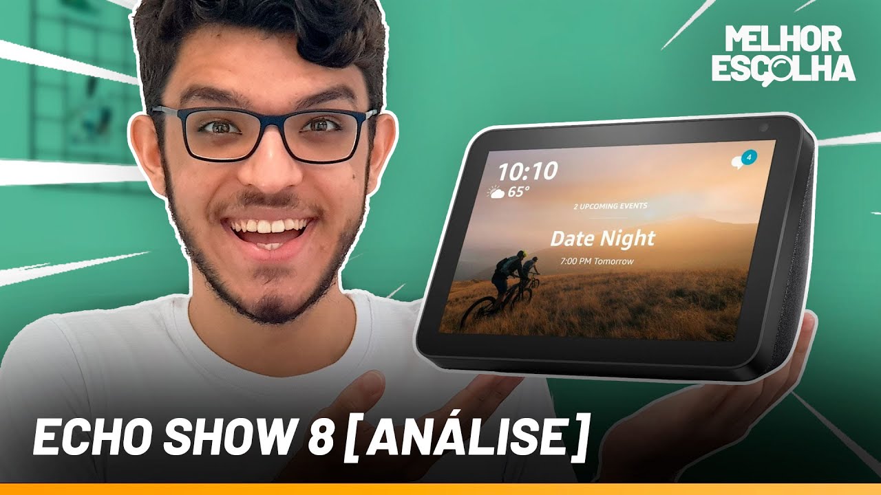 Echo Show 8 vale a pena? Análise completa e prós