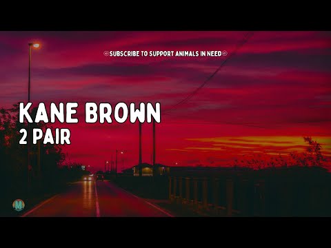 Kane Brown - 2 Pair