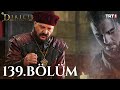 Diriliş Ertuğrul 139 Bölüm