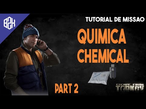 Química PT2 - Chemical Part 2 - Skier Task Guide - Escape From Tarkov
