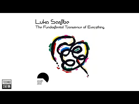 Luka Sambe - The Fundamental Transience Of Everything