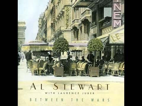 Al Stewart   Between The Wars