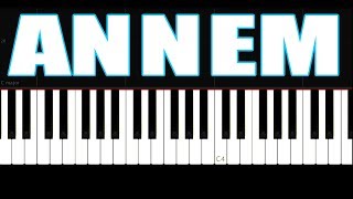 Annem - Candan Erçetin - Piano Tutorial by VN