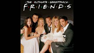Friends Original Soundtrack - I'll be There For You (Remastered) | The Rembrandts