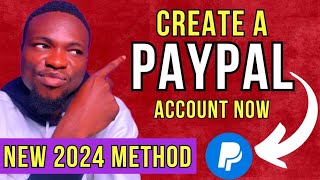 How To Create A PayPal Account In Nigeria in 2024 | Send And Receive Funds Via PayPal