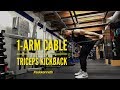 1-arm (Unilateral) Cable Triceps Kickback | #AskKenneth (中文旁白)