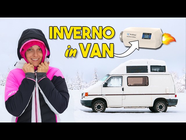 INVERNO IN VAN - Test riscaldatore a gasolio e modifiche elettriche in alta montagna con la neve