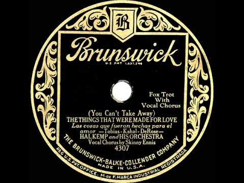 1929 Hal Kemp - The Things That Were Made For Love (Skinny Ennis, vocal)