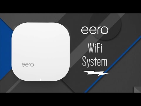 eero Home Wi-Fi Systems - Overview
