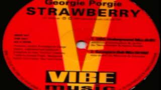 Georgie Porgie - Strawberry (Georgie's Dub Mix)