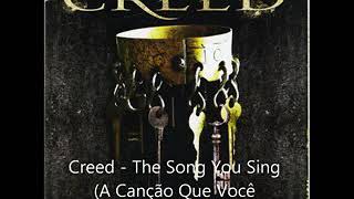 Creed - the song you Sing (legendado) brksmetal