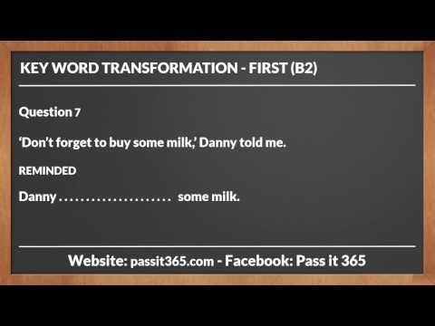 Key Word Transformation - FIRST (B2) Q7