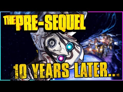 Borderlands: The Pre Sequel | 10 Years Later - A Retrospective
