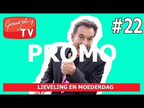Promo LIEVELING EN MOEDERDAG - Gerard Joling #VLOG22