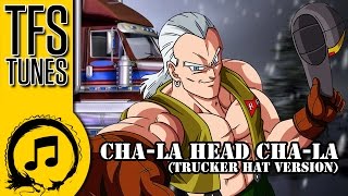 Dragon Ball Z Abridged MUSIC: Cha-La Head Cha-La (Trucker Hat Version)