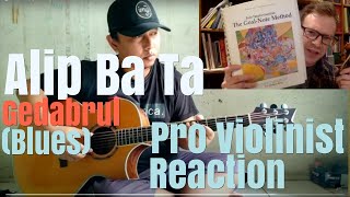 Download lagu Alip Ba Ta, 'Gedabrul' (blues), Pro Violinist Reaction with collaboration mp3 Download lagu Alip Ba Ta, 'Gedabrul' (blues), Pro Violinist Reaction with collaboration mp3