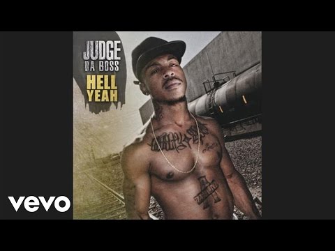 Judge Da Boss - Hell Yeah (Audio)