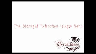 Breathless (Tha) - The Starlight Extinction (single ver.)