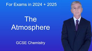 GCSE Science Chemistry (9-1) The Atmosphere
