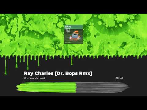 07 BTWLTD - Hip Hop Edition - Ray Charles - Unchain My Heart (Dr. Bops Rmx)