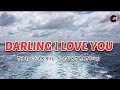 DARLING I LOVE YOU Lyrics Version THE CLASSIC ILLUSTRATION