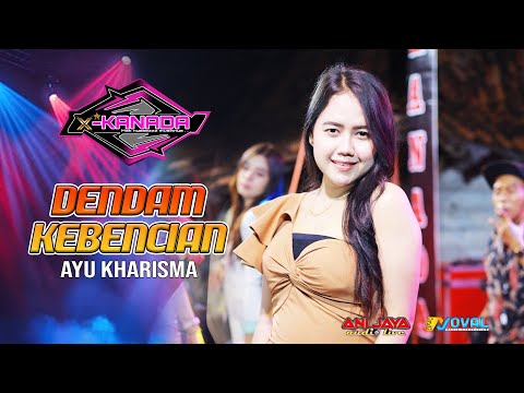 REVENGE HATRED - AYU KHARISMA - X-KANADA - ANI JAYA AUDIO LIVE - NOVAL PRODUCTION