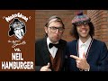 Nardwuar vs. Neil Hamburger