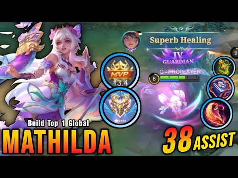 Finally 100+ STARS!! MVP Support Mathilda Insane 38 Assist!! - Build Top 1 Global Mathilda ~ MLBB