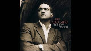 Jeff Cascaro   Tripping out