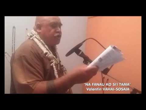 Valentin VAHAI-SOSAIA "NA FANAU KO SI'I TAMA"
