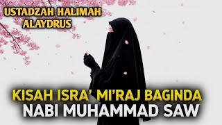 Download lagu 🌸 NGAJI 2026 KISAH ISRA' MI'RAJ BAGINDA NABI MUHAMMAD SAW💖 | Pengajian Ustadzah Halimah Alaydrus 🕊️ mp3