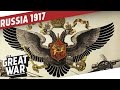 Russia Before the 1917 Revolution I THE GREAT WAR Special