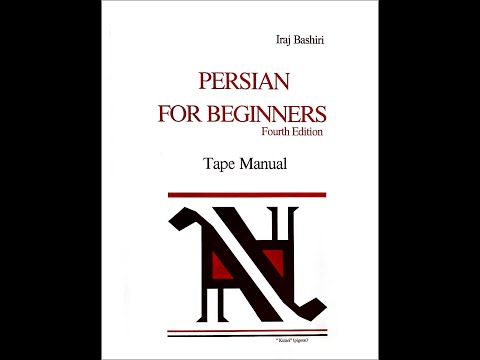 Bashiri Persian For Beginners: Tape Manual Units 1 through 6