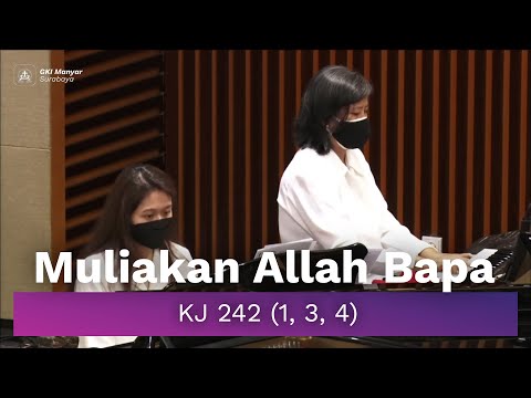 Muliakan Allah Bapa - Kidung Jemaat 242 (1, 3, 4) - [Do = G]